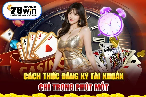 Cách thức đăng ký tài khoản chỉ trong phút mốt