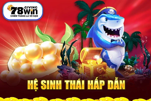 Hệ sinh thái hấp dẫn